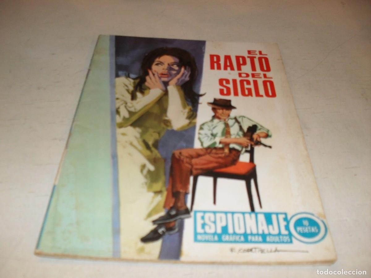 Tebeos: ESPIONAJE N&ordm; 68,EL RAPTO DEL SIGLO,DE ANTONIO BORRELL.TORAY,1965