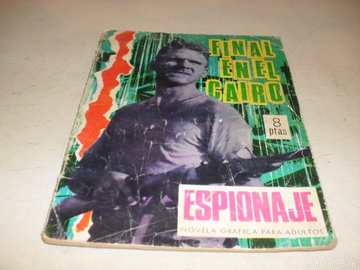 Tebeos: ESPIONAJE N&ordm; 43,FINAL EN EL CAIRO,DE ANTONIO BORRELL,DE 72.TORAY,1965