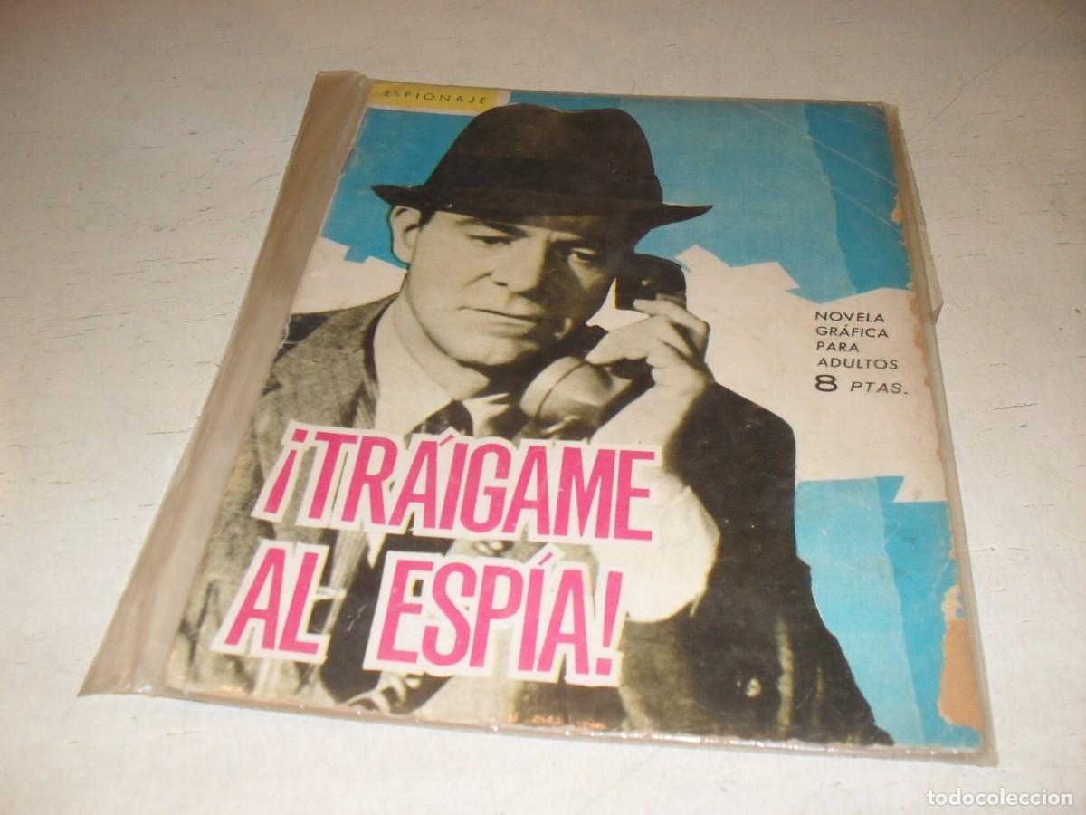 Tebeos: ESPIONAJE N&ordm; 11,TRAIGAME AL ESPIA,DE 72.TORAY,1965