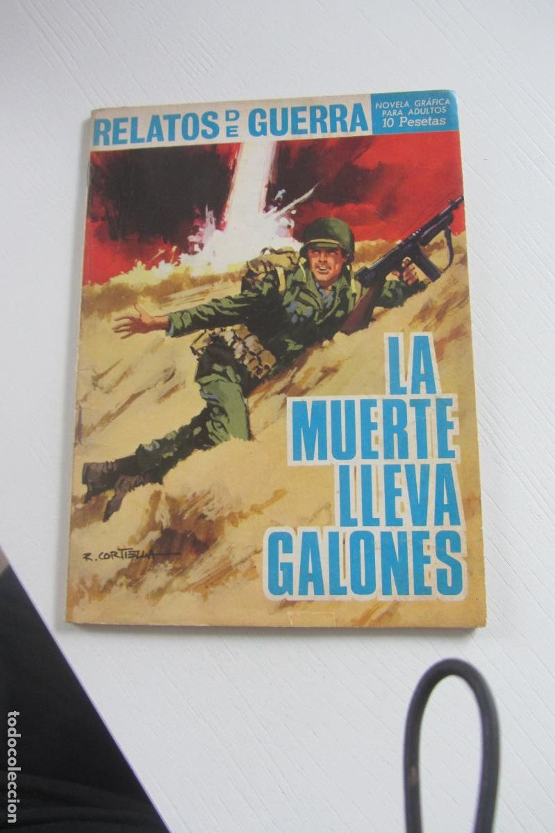 Tebeos: RELATOS DE GUERRA. N&ordm; 123. LA MUERTE LLEVA GALONES. NOVELA GR&Aacute;FICA. TORAY arx168