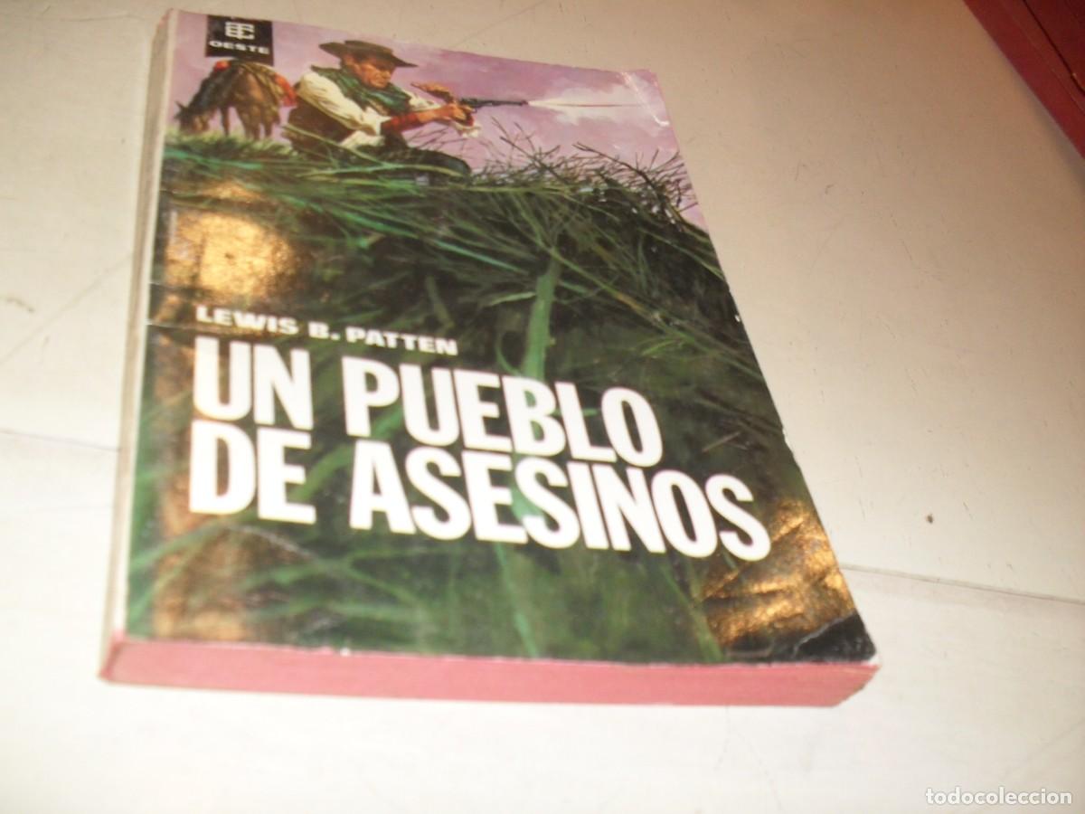 Tebeos: BEST SELLERS DEL OESTE N&ordm; 308,UN PUEBLO DE ASESINOS,DE LEWIS B.PATTEN.TORAY,A&Ntilde;OS 60