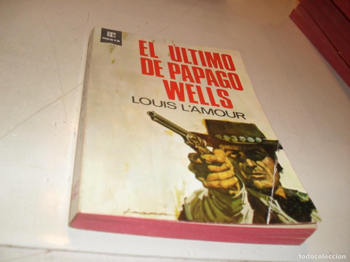 Tebeos: BEST SELLERS DEL OESTE N&ordm; 291,EL ULTIMO DE PAPAGO WELLS,DE LOUIS L'AMOUR.TORAY,A&Ntilde;OS 60