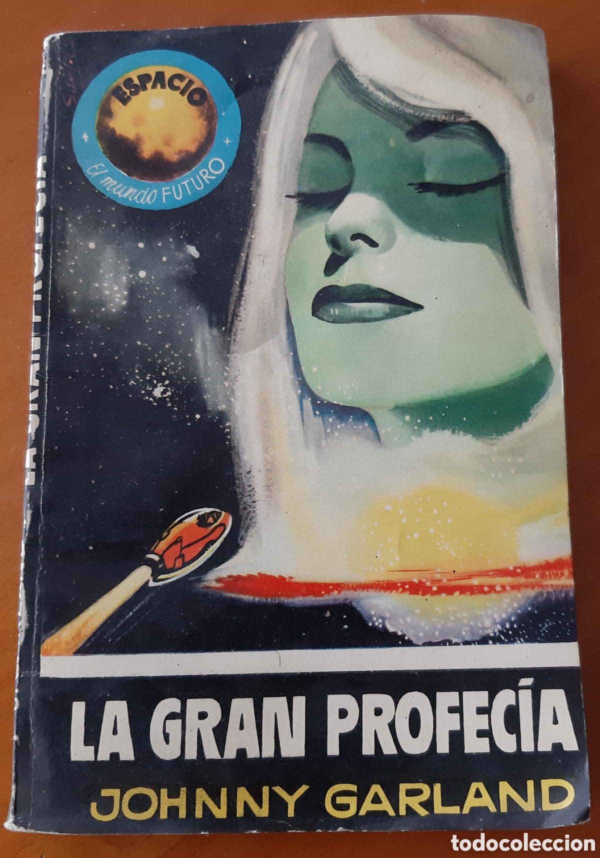 Tebeos: Novela Ciencia Ficci&oacute;n Colecci&oacute;n Espaci ediciones Toray