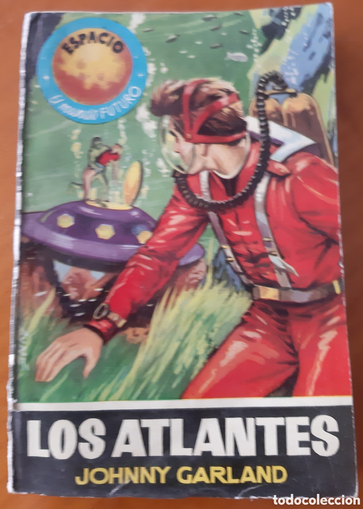 Tebeos: Novela Ciencia Ficci&oacute;n Colecci&oacute;n Espacio. Toray