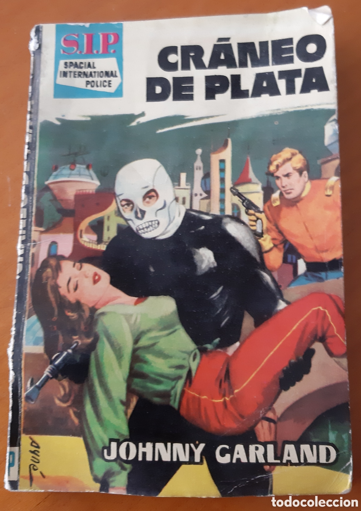 Tebeos: Novela Ciencia Ficci&oacute;n Colecci&oacute;n S.I.P. Toray