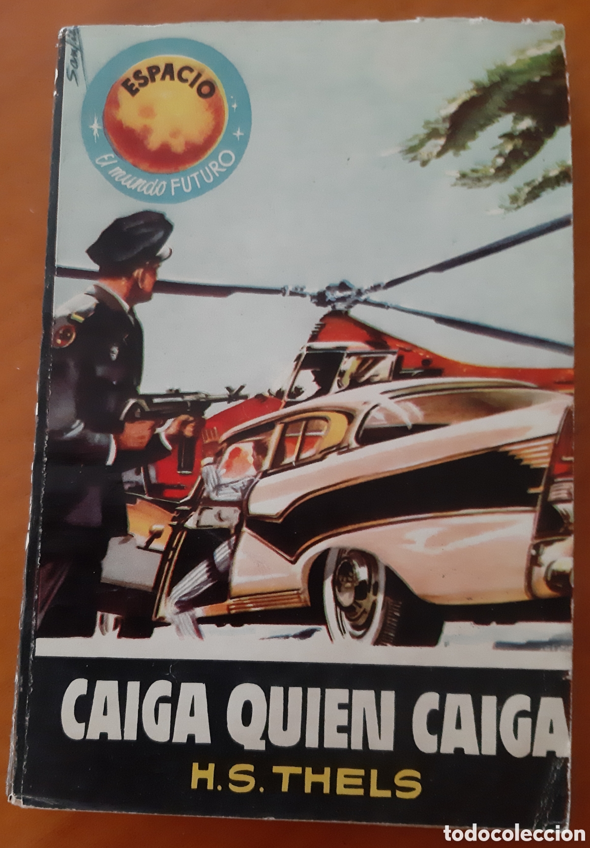 Tebeos: Novela Ciencia Ficci&oacute;n colecci&oacute;n Espacio. Toray