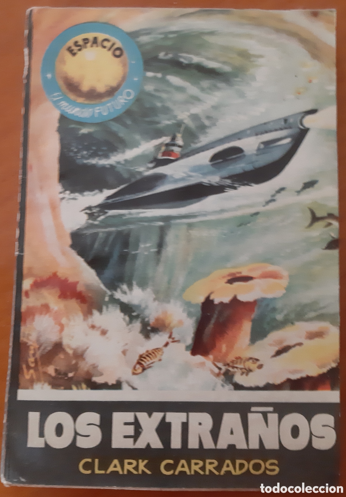 Tebeos: Novela Ciencia Ficci&oacute;n colecci&oacute;n Espacio. Toray