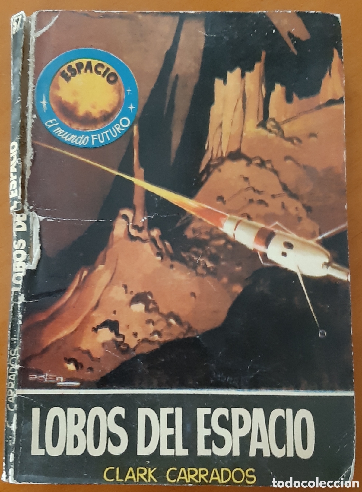 Tebeos: Novela Ciencia Ficci&oacute;n colecci&oacute;n Espacio. Toray