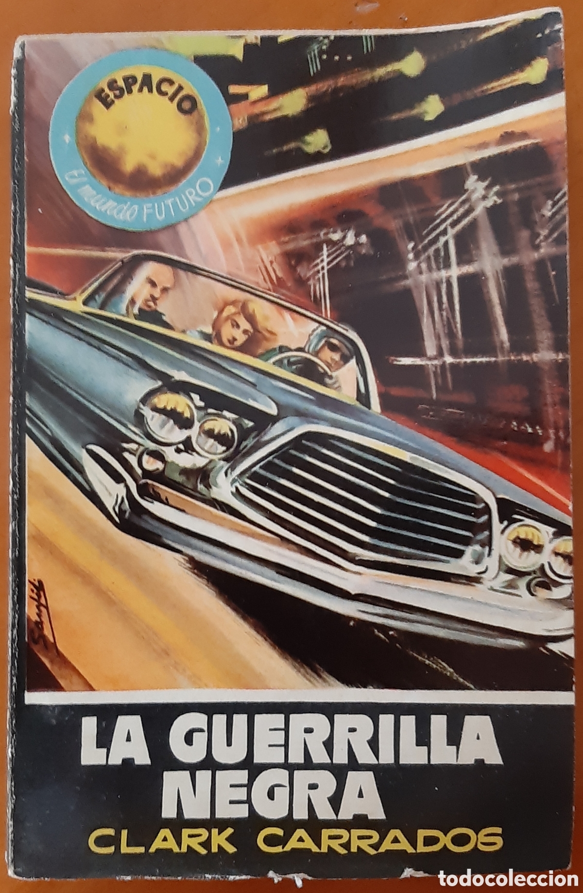 Tebeos: Novela Ciencia Ficci&oacute;n Colecci&oacute;n Espacio. Toray