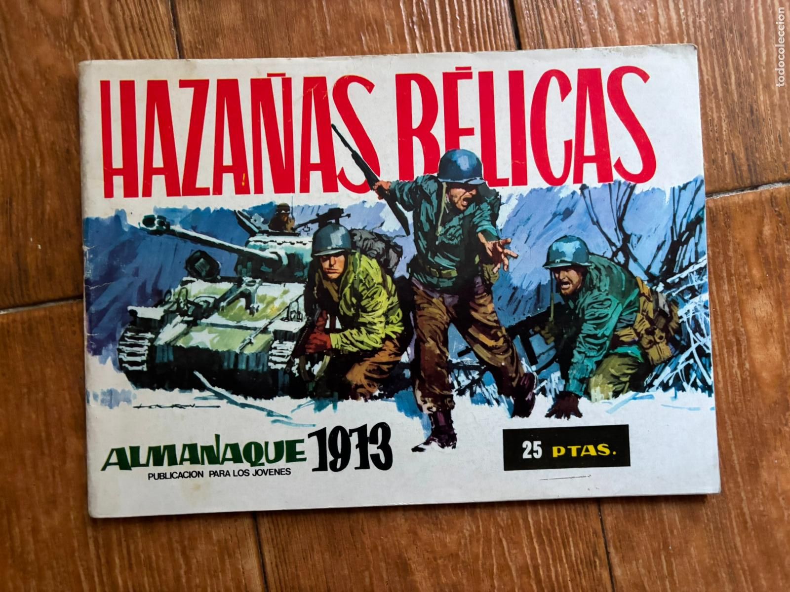Tebeos: HAZA&Ntilde;AS BELICAS ALMANAQUE PARA 1973 EDITORIAL TORAY