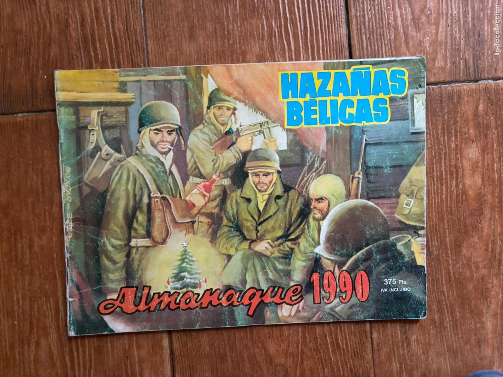 Tebeos: HAZA&Ntilde;AS BELICAS ALMANAQUE PARA 1990 EDITORIAL TORAY