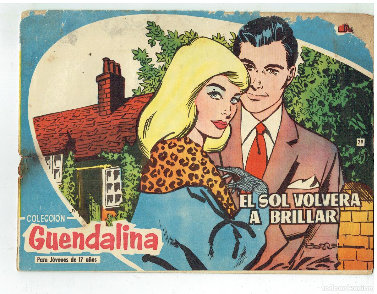 Tebeos: GUENDALINA. N&ordm; 29. EL SOL VOLVERA A BRILLAR. CONTRAPORTADA: VICENTE PARRA. TORAY, 1959. (B/48.1)