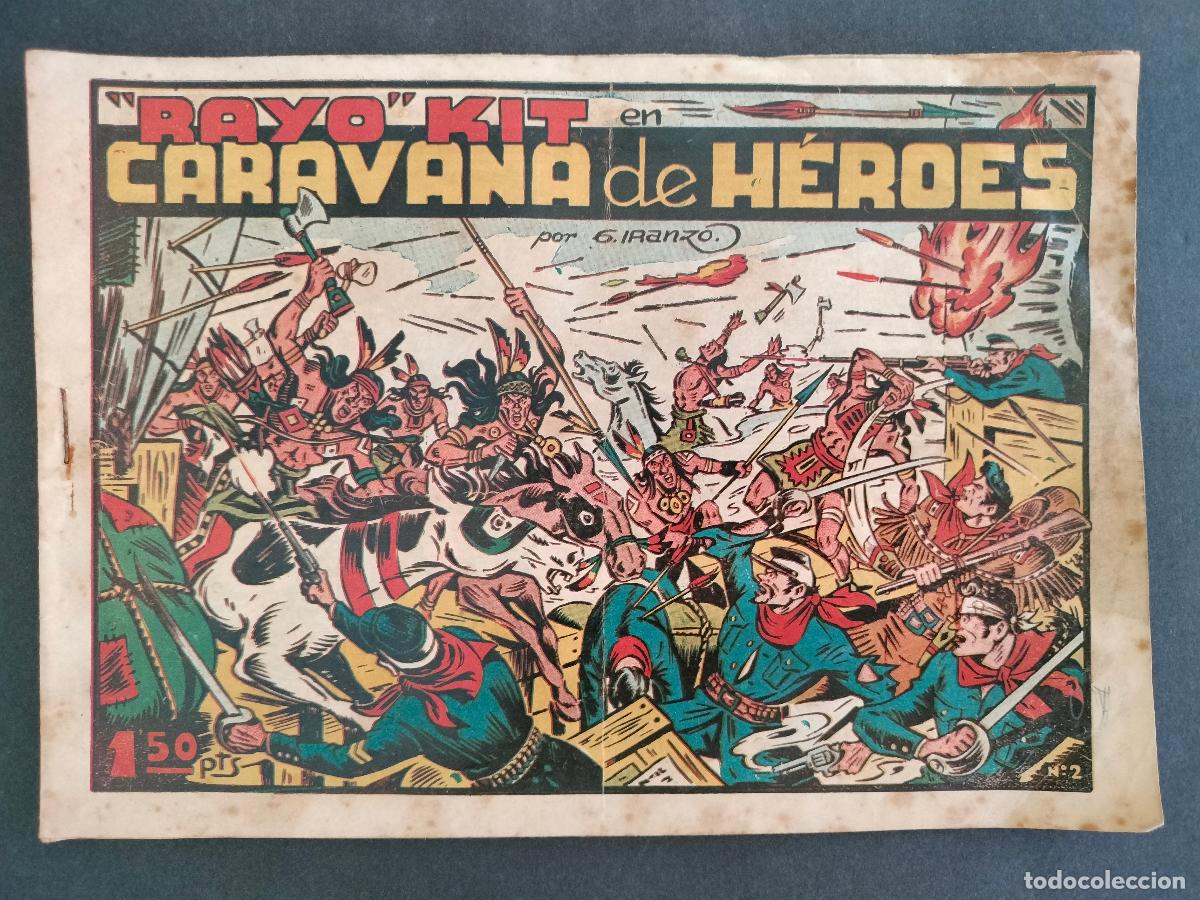 Comics: RAYO KIT N&ordm; 2 - CARAVANA DE HEROES - POR G. IRANZO ORIGINAL DE EPOCA TORAY A&Ntilde;O 1949