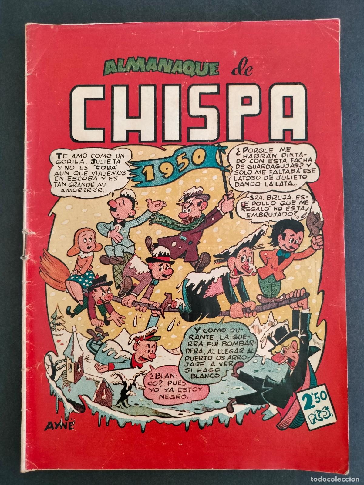BDs: ALMANAQUE DE CHISPA 1950 ORIGINAL DE EPOCA TORAY MUY DIFICIL EN MUY BUEN ESTADO JOYA!!!