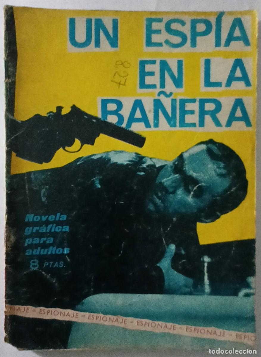 Tebeos: ESPIONAJE-NOVELA GR&Aacute;FICA-TORAY- N&ordm; 25 -UN ESP&Iacute;A EN LA BA&Ntilde;ERA-1966-HU&Eacute;SCAR-REGULAR-DIF&Iacute;CIL-LEA-1540