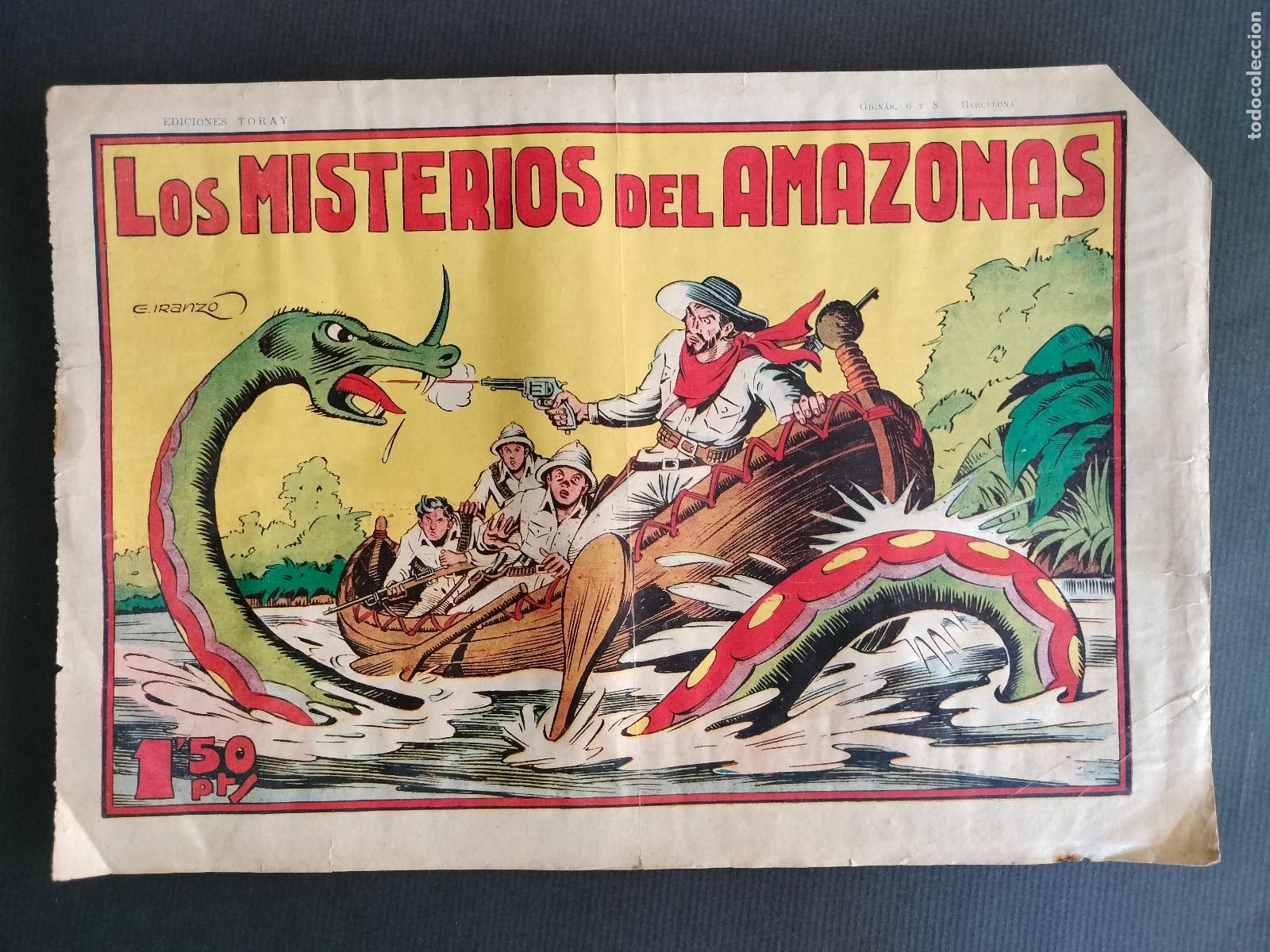 Tebeos: PEPE, RUIZ Y PUJOL - LOS MISTERIOS DEL AMAZONAS - IRANZO ORIGINAL TORAY 1947 EXTREMADAMENTE DIFICIL!