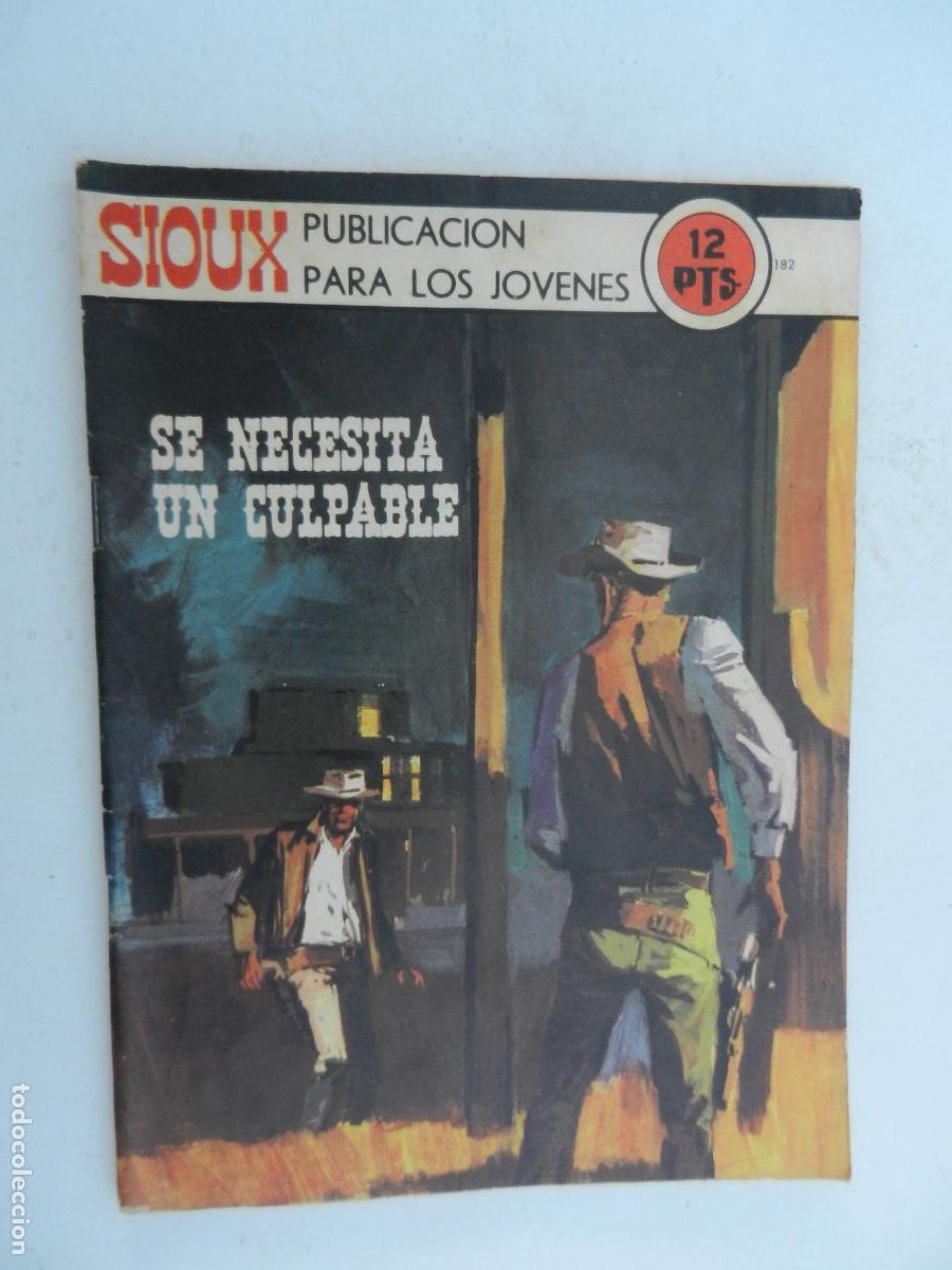 Tebeos: SE NECESITA UN CULPABLE - SIOUX - N&ordm; 182 - EDICIONES TORAY 1971. - Foto 1