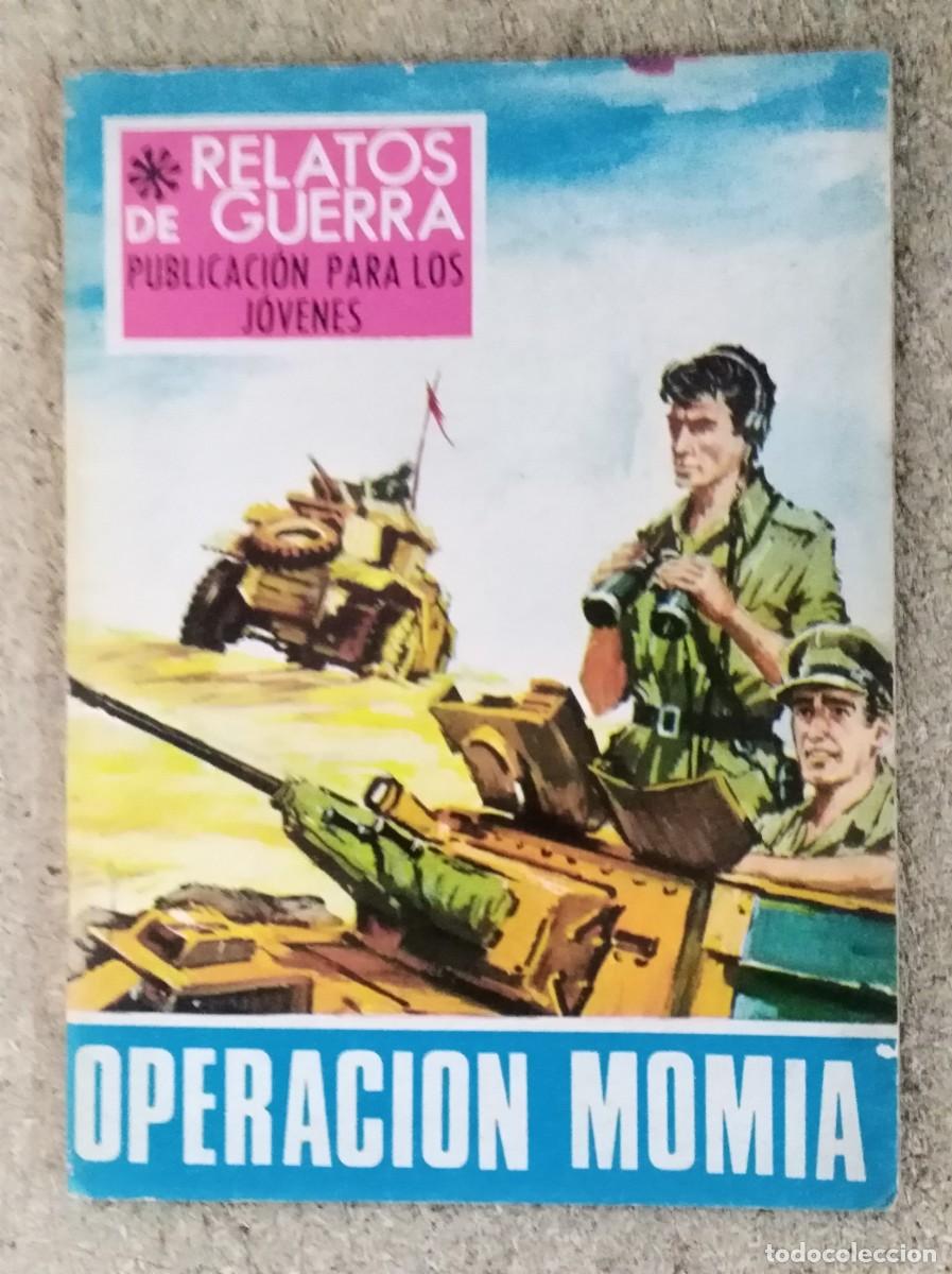 Tebeos: Relatos de Guerra 146.Operacion Momia.Ediciones Toray