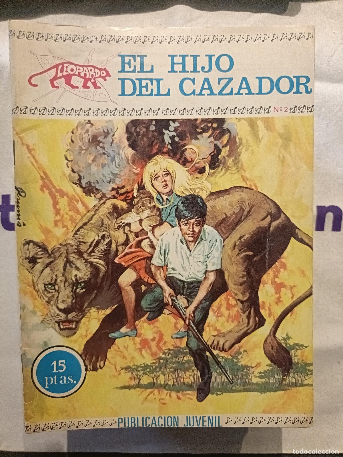 Tebeos: Colecci&oacute;n Leopardo, n&ordm; 2 - El Hijo del Cazador - Ediciones Toray 1970 (Aventuras)