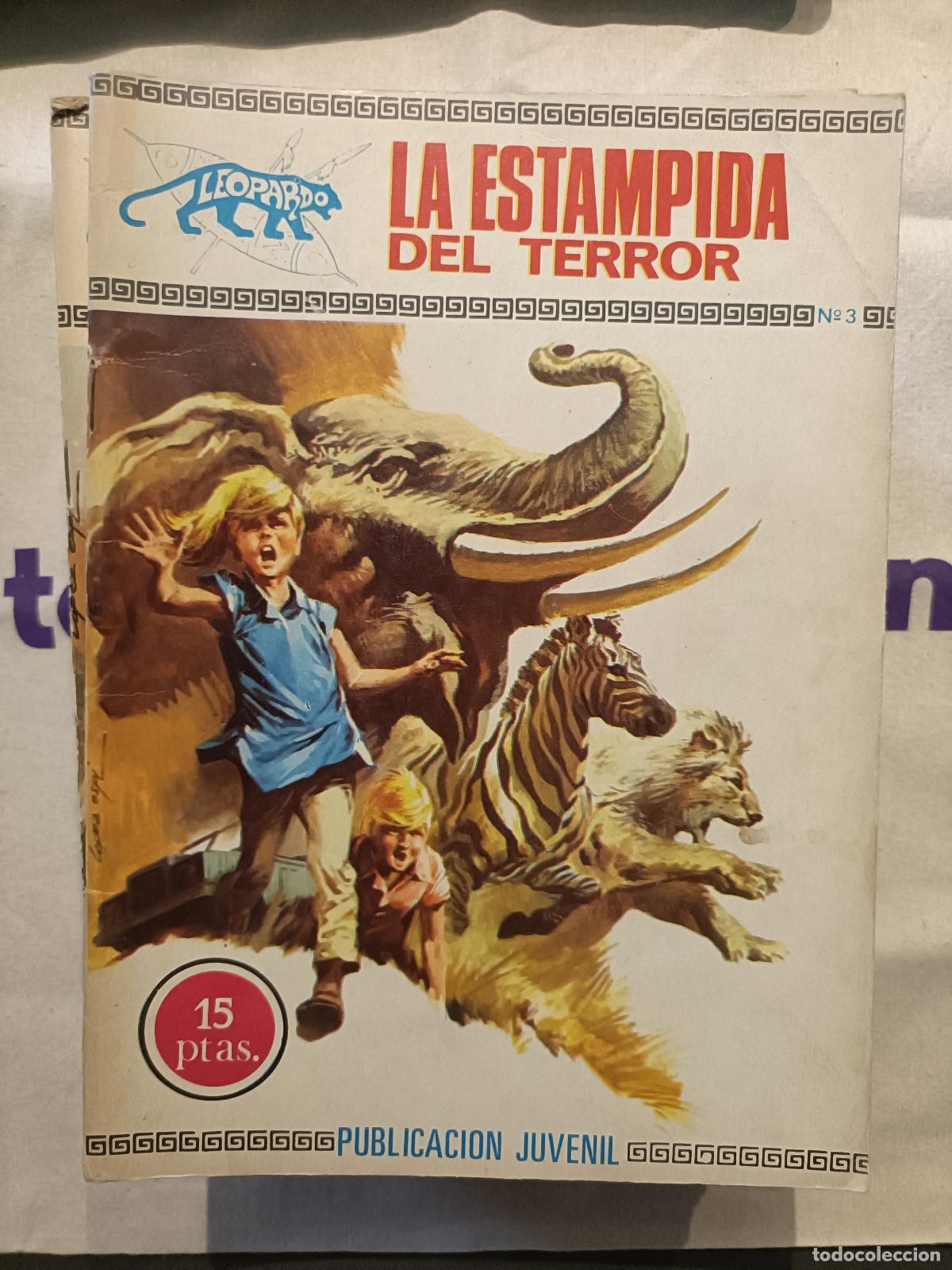 Tebeos: Colecci&oacute;n Leopardo, n&ordm; 3 - La Estampida del Terror - Ediciones Toray 1970 (Aventuras)=