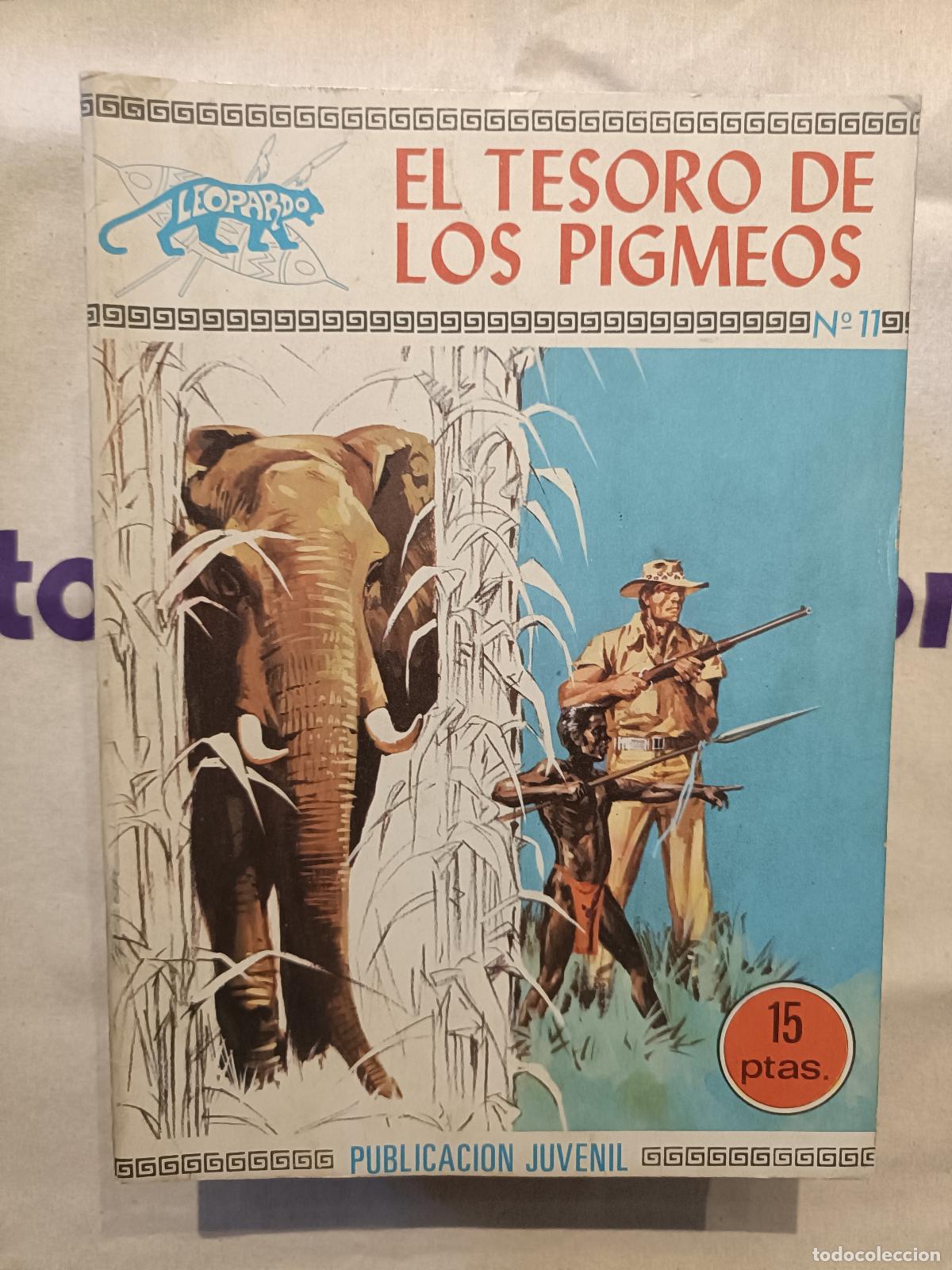 Tebeos: Colecci&oacute;n Leopardo, n&ordm; 11 - El tesoro de Los Pigmeos - Ediciones Toray 1971 (Aventuras)