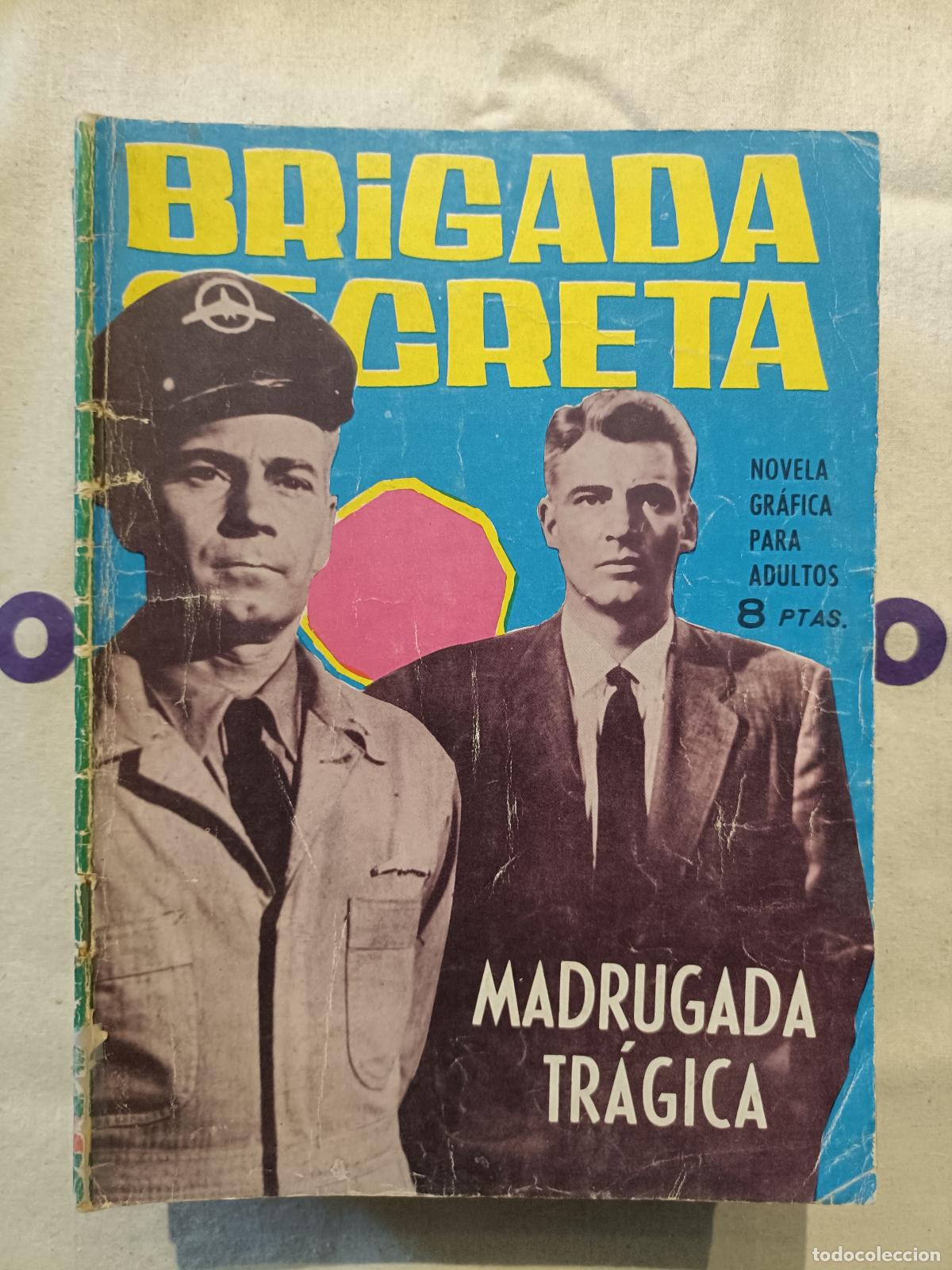 Tebeos: Brigada Secreta - Madrugada Tr&aacute;gica, n&ordm; 69