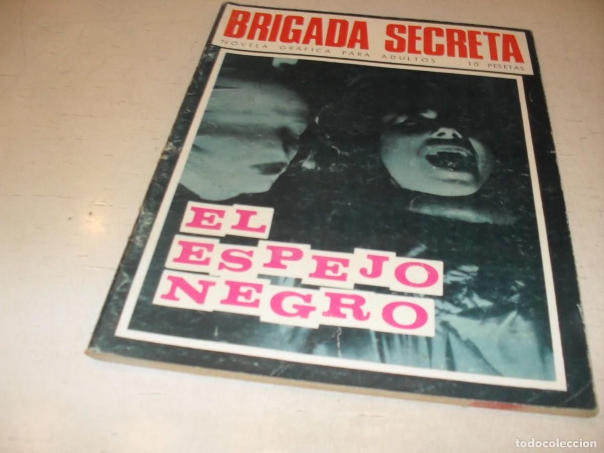 Tebeos: BRIGADA SECRETA N&ordm; 179,DE 192,EL ESPEJO NEGRO,DEL EXCELENTE HUESCAR,TORAY,1962