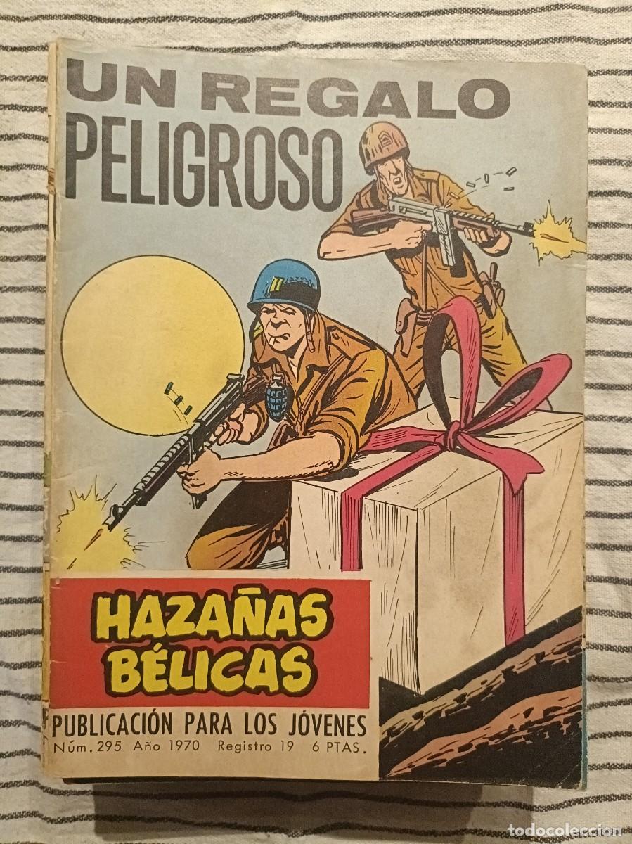 Tebeos: Haza&ntilde;as B&eacute;licas - Un regalo peligroso, n&ordm; 295 - Ediciones Toray