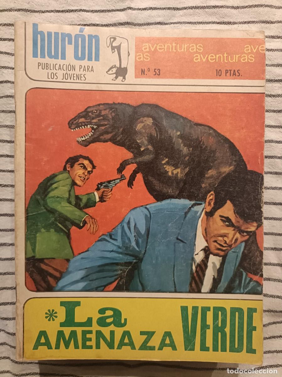 Tebeos: Hur&oacute;n, n&ordm; 53 - La amenaza verde - Ed. Toray 1969 (Aventuras)