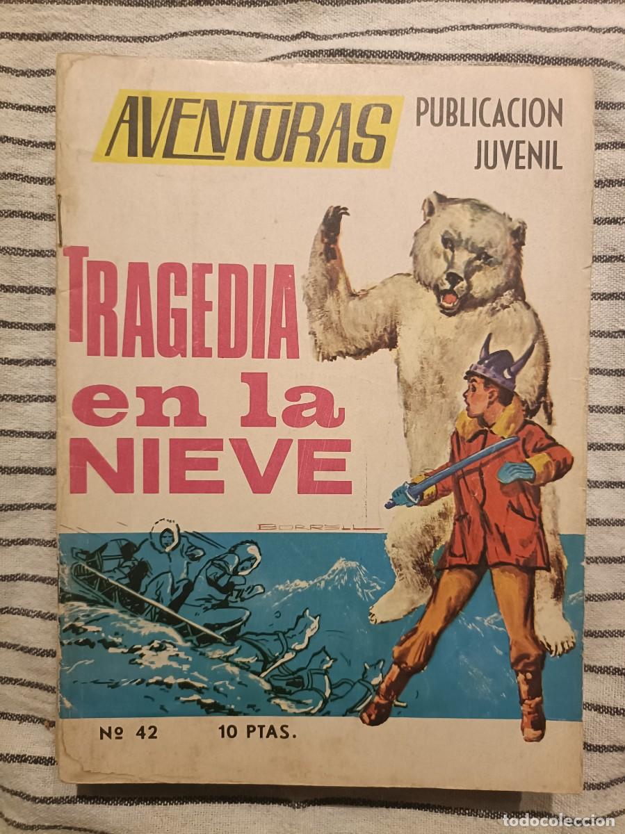 Tebeos: Tragedia en la nieve, n&ordm; 42 - Aventuras - Editorial Presidente 1969
