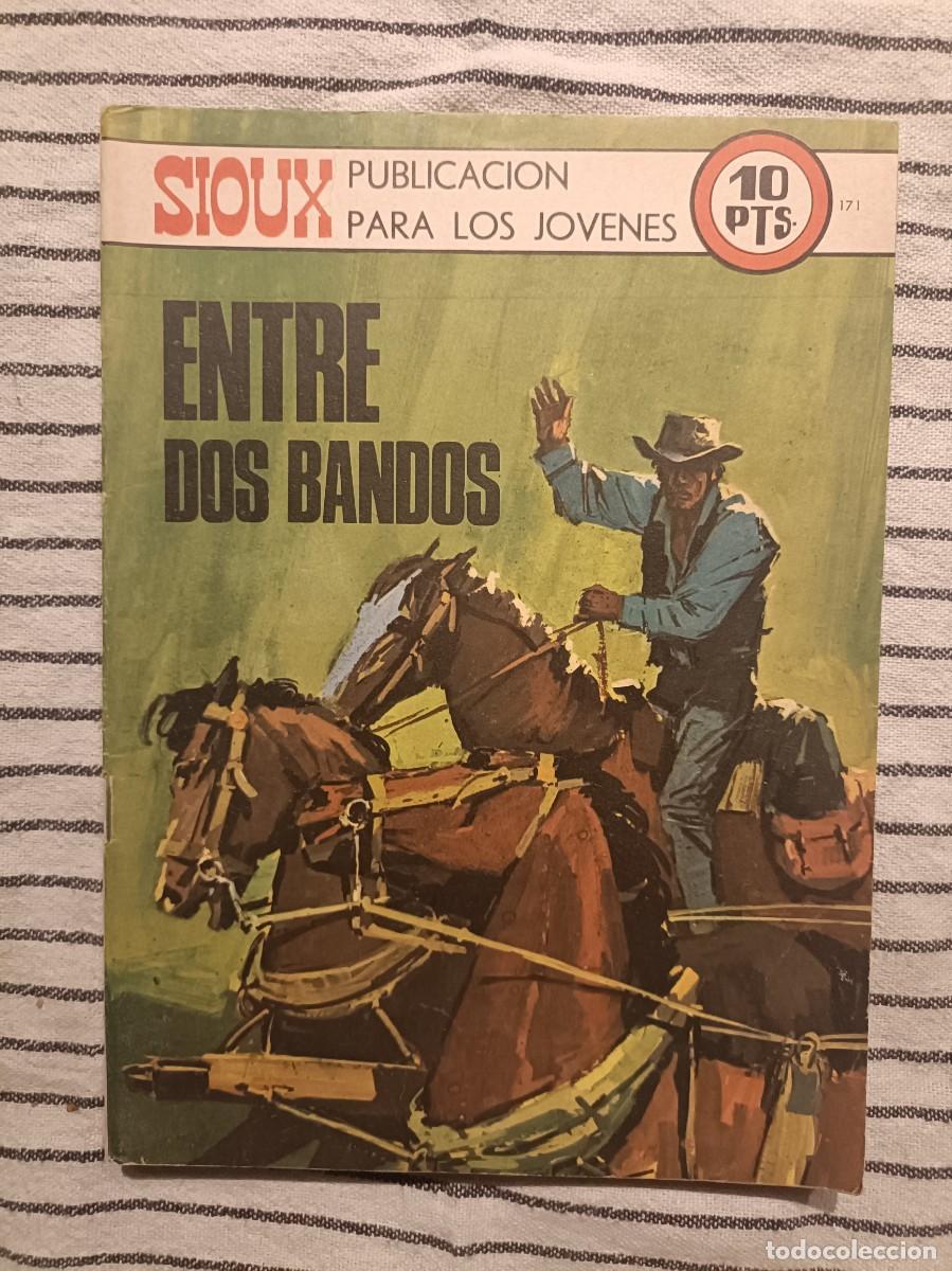 Tebeos: Sioux - Entre dos bandos, n&ordm; 171 - Ediciones Toray