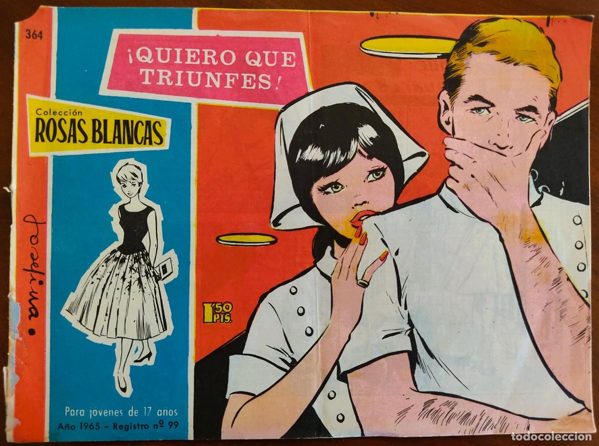 Tebeos: COLECCI&Oacute;N ROSAS BLANCAS N&ordm; 364 - &iexcl;QUIERO QUE TRIUNFES! - EDICIONES TORAY