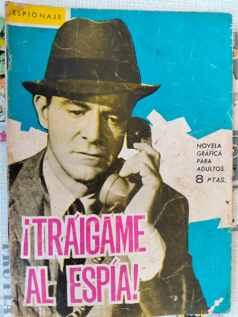 Tebeos: ESPIONAJE, N&ordm; 11, TRAIGAME AL ESPIA, EDICIONES TORAY - Foto 1