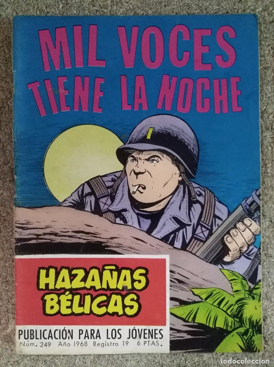 Tebeos: Haza&ntilde;as Belicas 249.Mil Voces tiene la Noche.Ediciones Toray