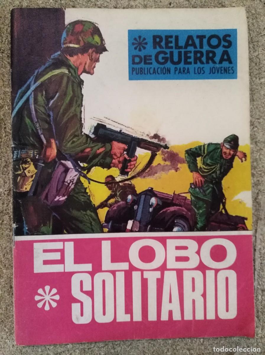 Tebeos: Relatos de Guerra 178.El Lobo Solitario.Ediciones Toray
