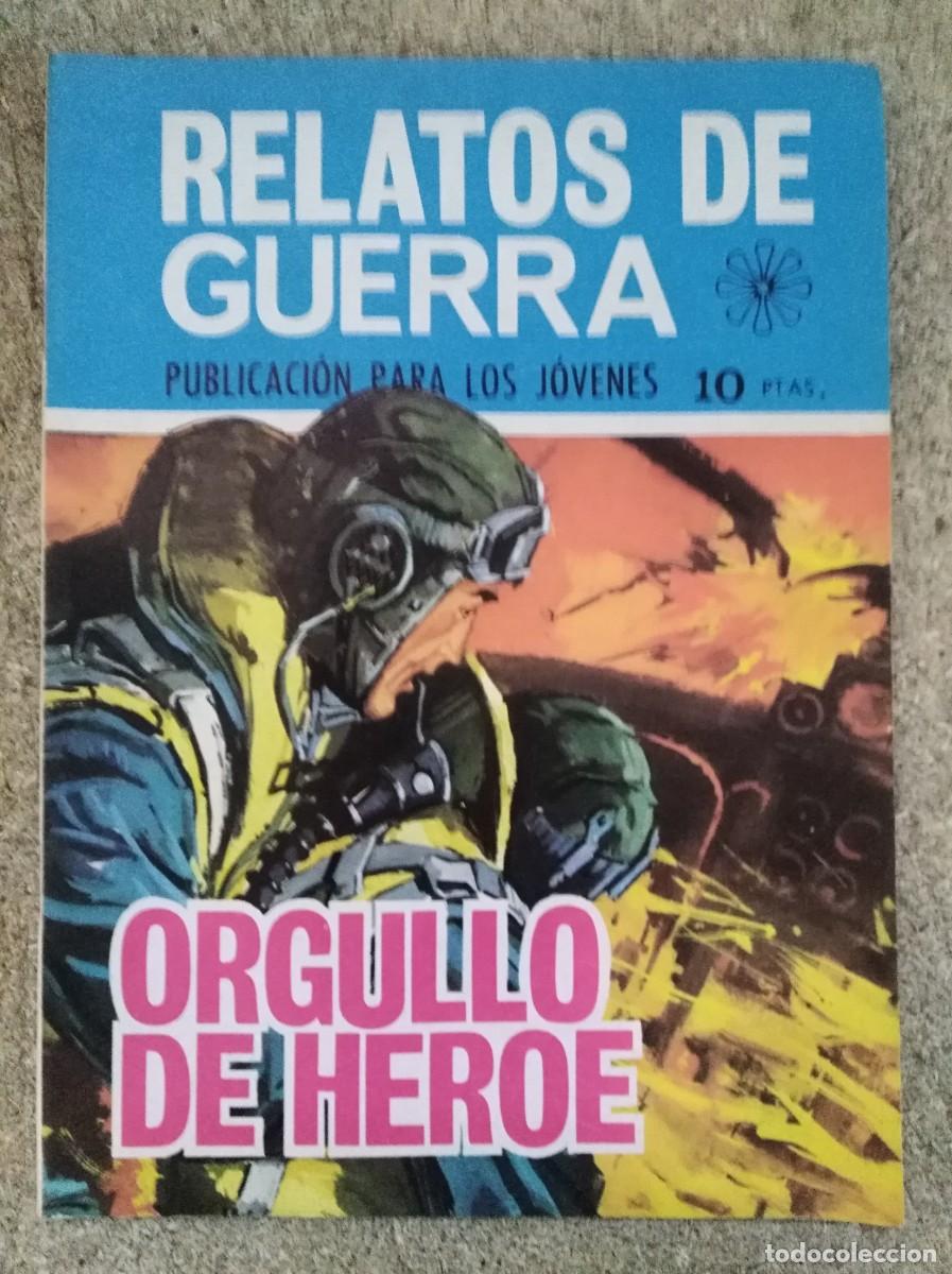 Tebeos: Relatos de Guerra 189.Orgullo de Heroe.Ediciones Toray