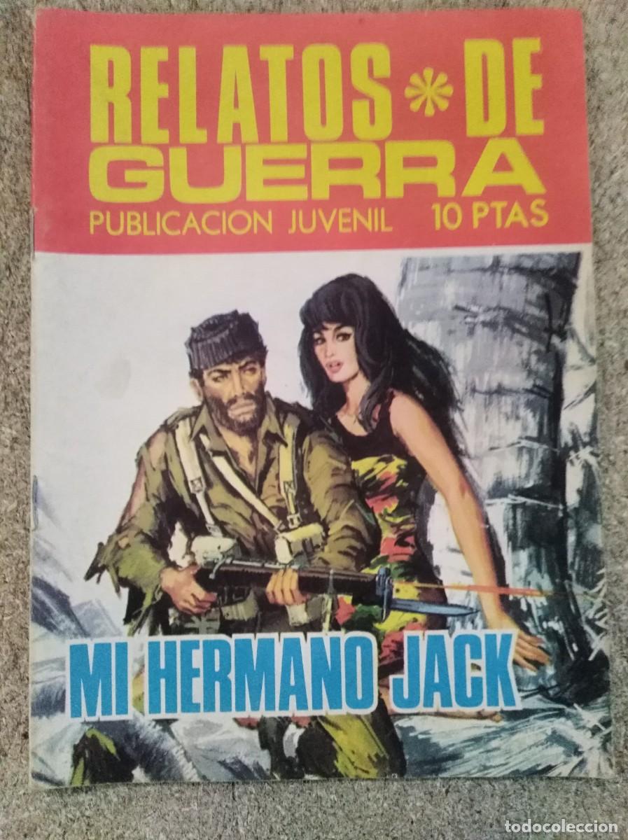 Tebeos: Relatos de Guerra 181.Mi hermano Jack.Ediciones Toray