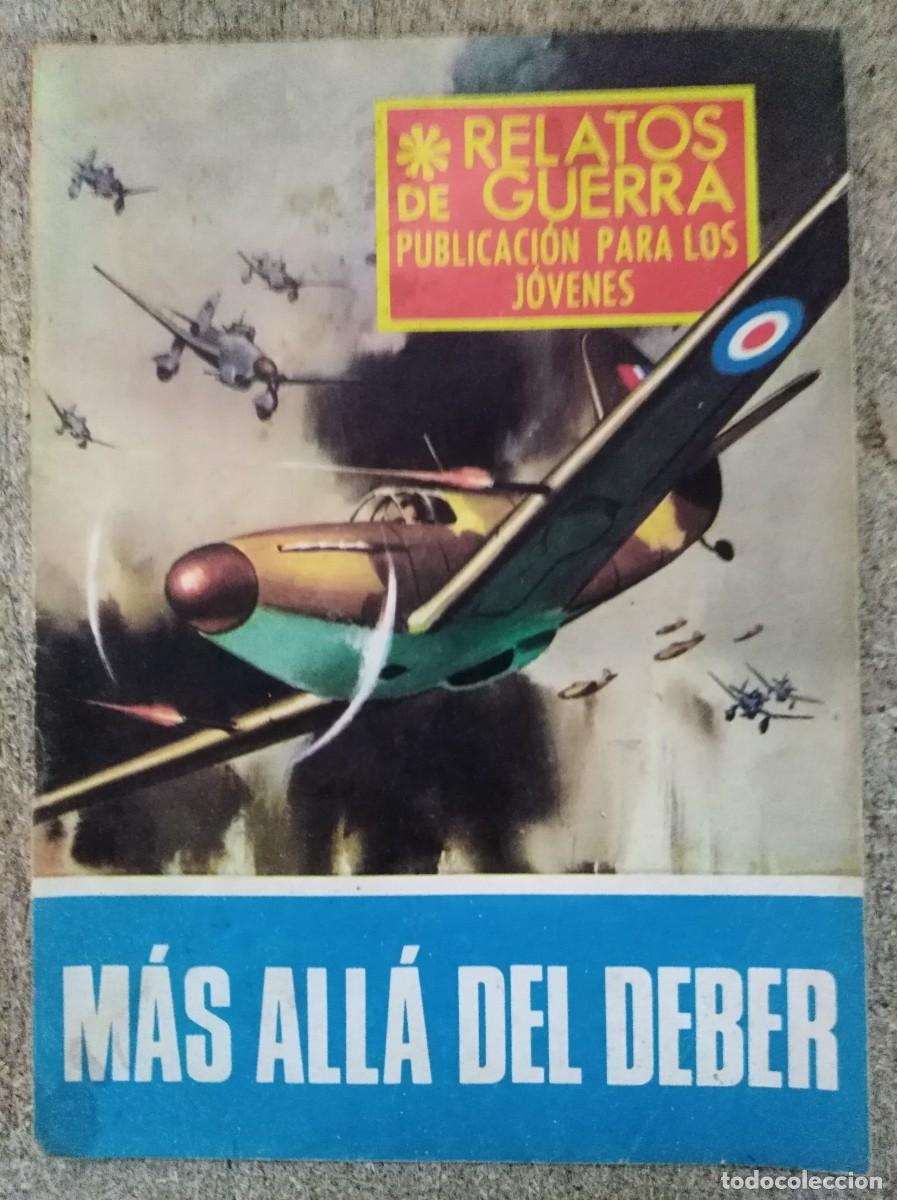 Tebeos: Relatos de Guerra 148.Mas alla del Deber.Ediciones Toray