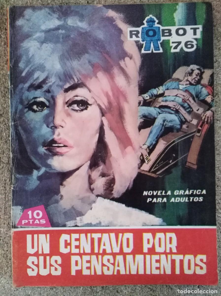 Tebeos: Robot 76.num.10.Un Centavo por sus pensamientos.Ediciones Toray