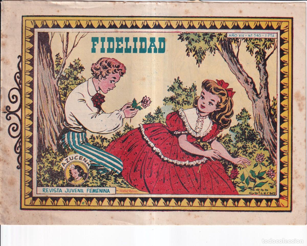 Tebeos: COLECCION AZUCENA: NUMERO 540, FIDELIDAD , EDITORIAL TORAY