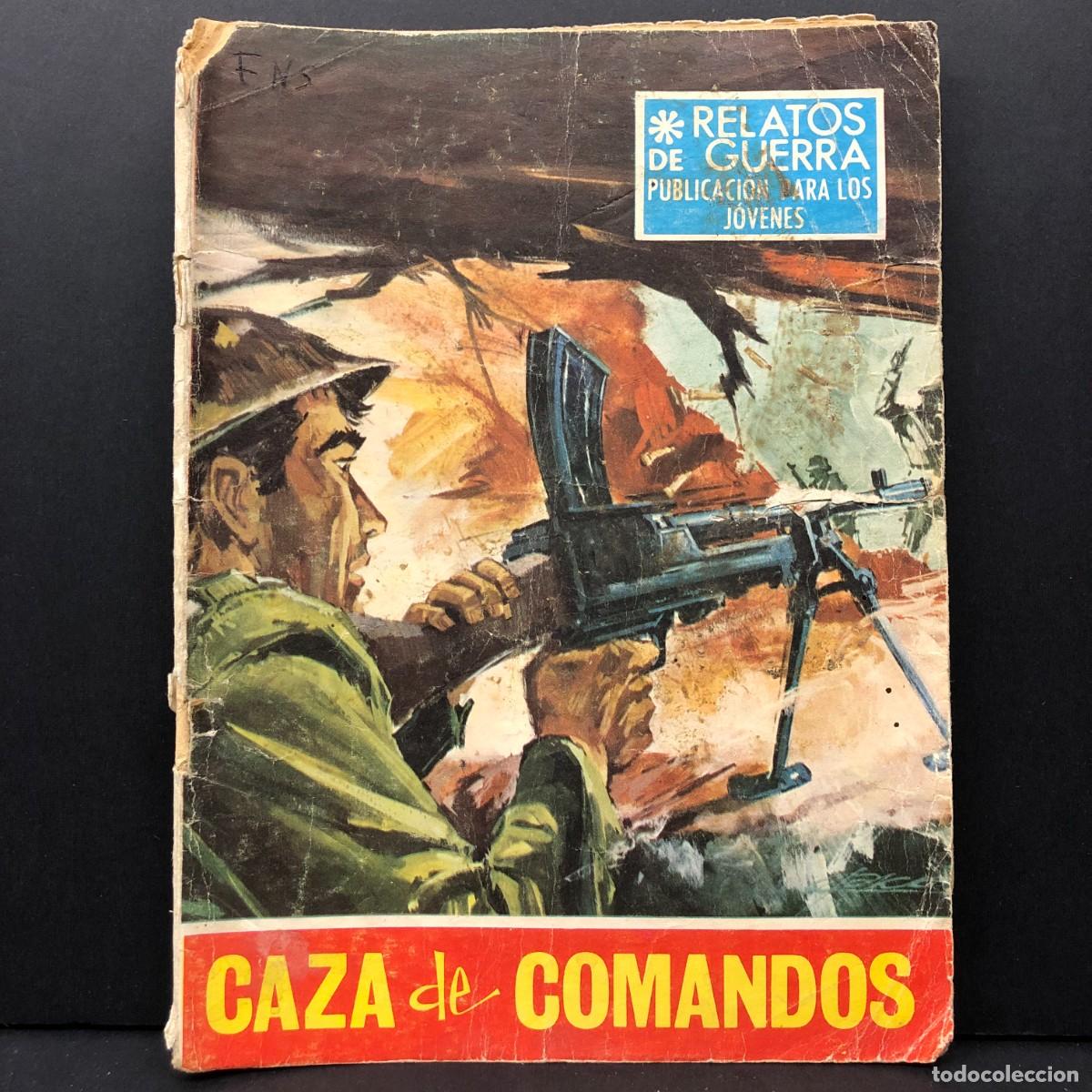 Tebeos: RELATOS DE GUERRA - PUBLICACION PARA LOS JOVENES - CAZA DE COMANDOS - TORAY - 1968 / 786