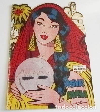 Tebeos: ASYR LA PARIA - ANTIGUO C&Oacute;MIC INFANTIL DE COLECCI&Oacute;N MIS CUENTOS EDICIONES TORAY FELISA S&Aacute;NCHEZ JULI