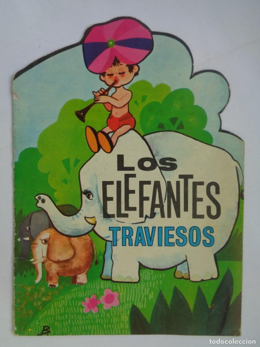 Tebeos: CUENTO TROQUELADO DE TORAY : LOS ELEFANTES TRAVIESOS . 1970