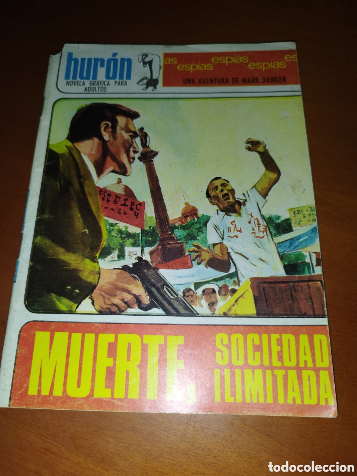 Tebeos: NOVELA GRAFICA HURON. UNA AVENTURA DE MARK DANGER: MUERTE, SOCIEDAD ILIMITADA.ED. TORAY,1967. ESPIAS