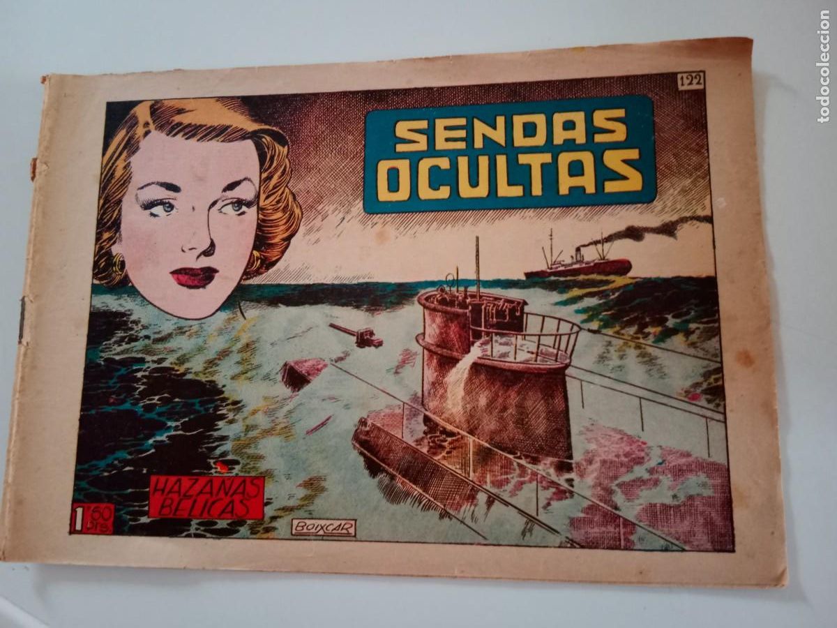 Tebeos: HAZA&Ntilde;AS B&Eacute;LICAS. SENDAS OCULTAS. BOIXCAR. TORAY