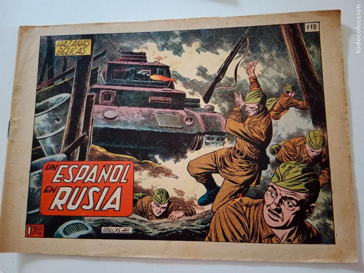 Tebeos: HAZA&Ntilde;AS B&Eacute;LICAS. UN ESPA&Ntilde;OL EN RUSIA. BOIXCAR. TORAY