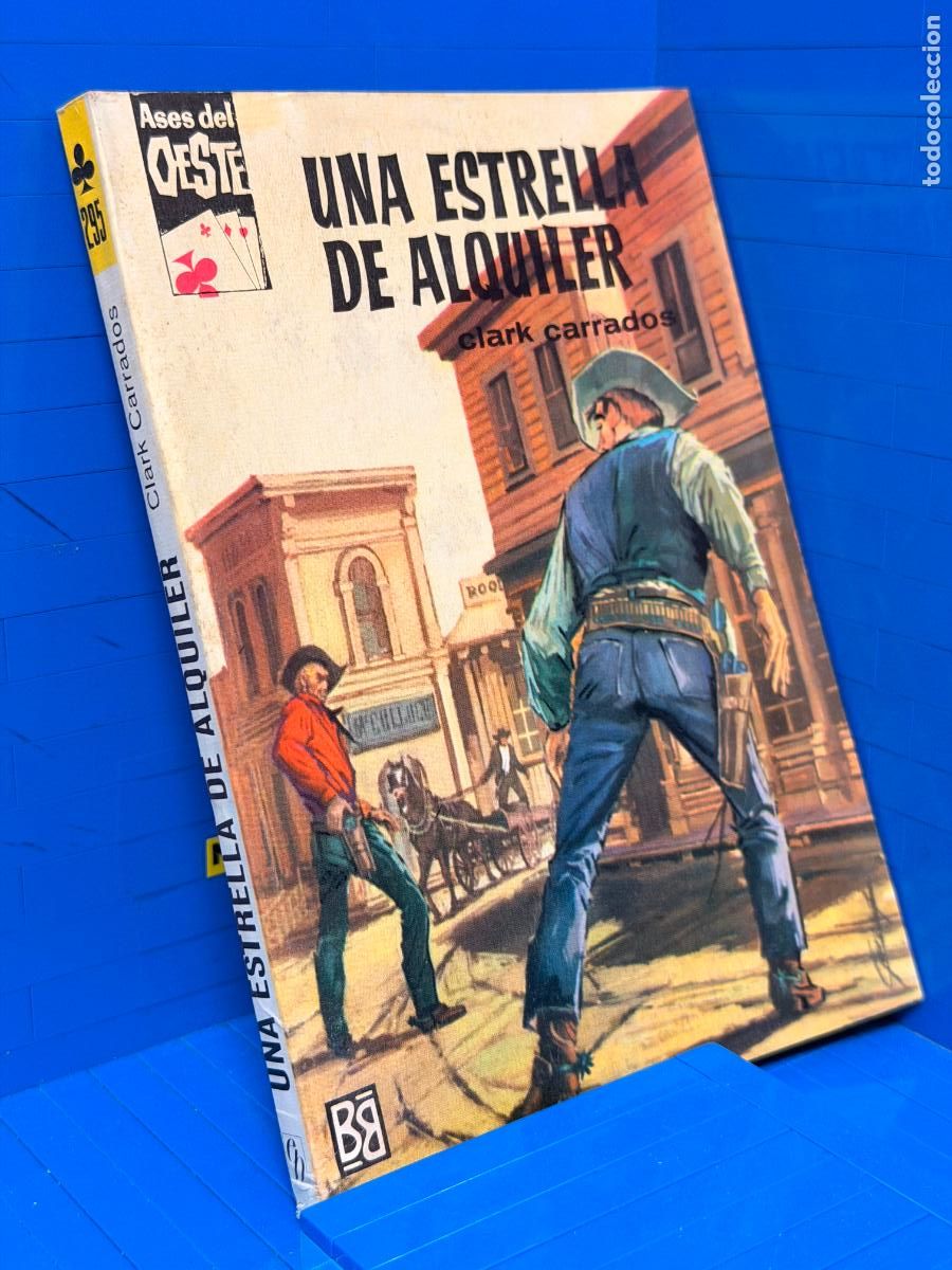 Tebeos: UNA ESTRELLA DE ALQUILER - CLARK CARRADOS. COLECCION ASES DEL OESTE