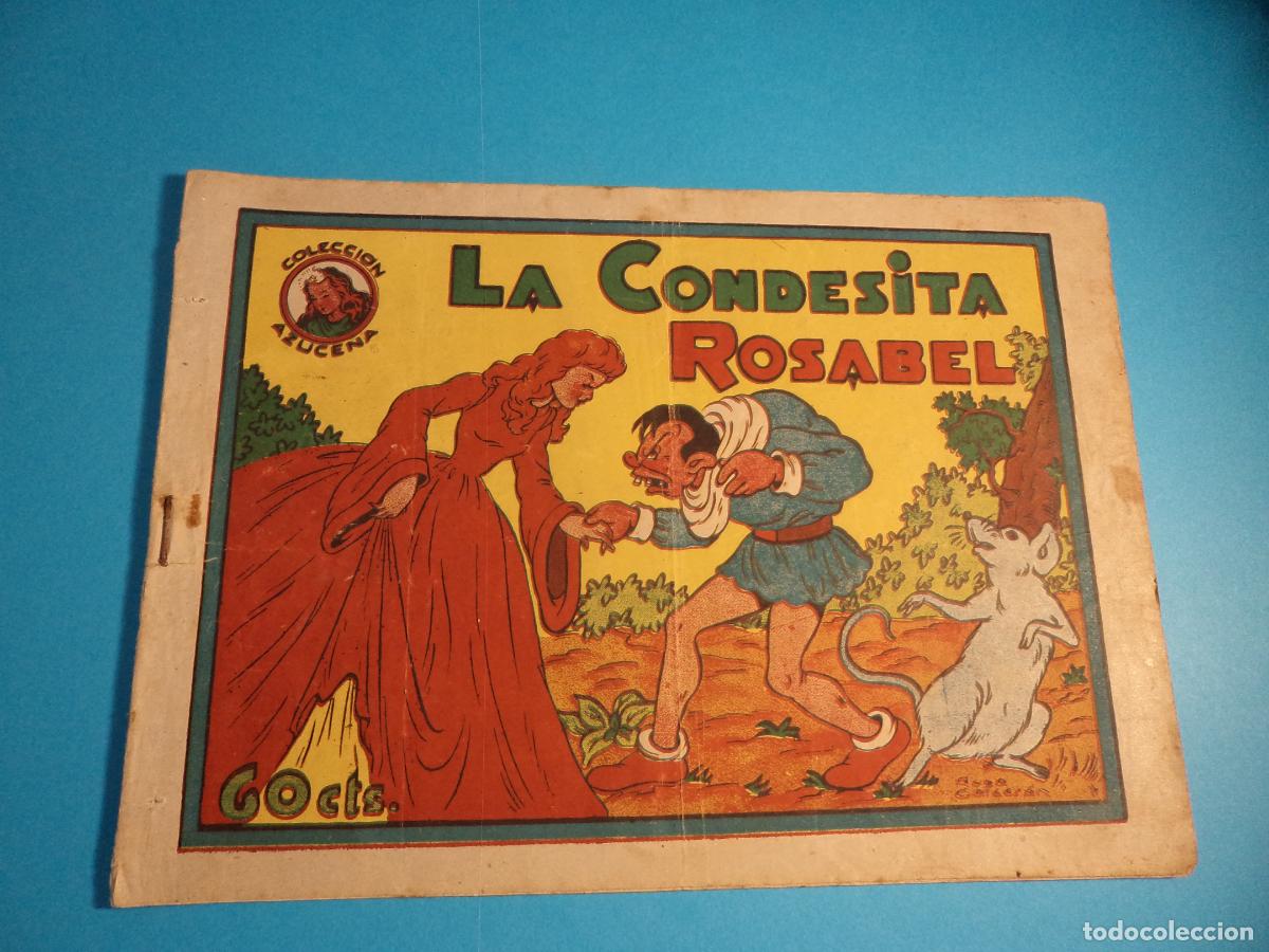 Tebeos: Azucena. La condesita Rosabel. Toray. Es el de la foto. LE FALTA LA CONTRAPORTADA.