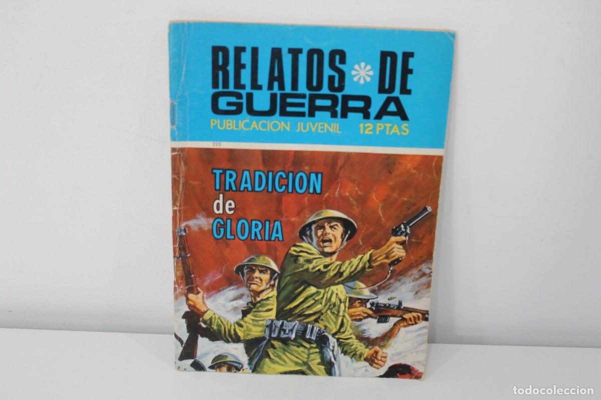 Tebeos: RELATOS DE GUERRA TRADICION DE GLORIA N&ordm; 225 A&Ntilde;O 1971