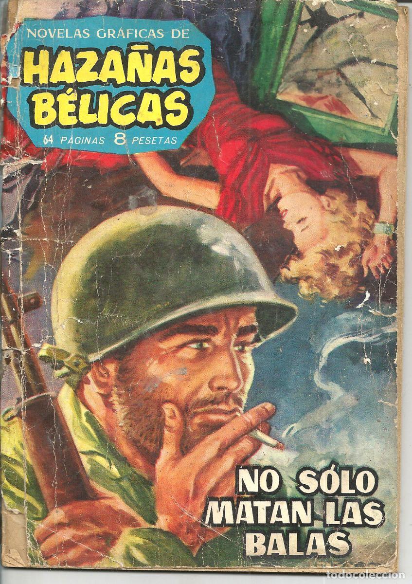 Tebeos: HAZA&Ntilde;AS B&Eacute;LICAS N&ordm;4 - NO S&Oacute;LO MATAN LAS BALAS &ndash; EDICIONES TORAY
